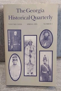 GEORGIA  HISTORICAL QUARTERLY Spring 1995 Vol. LXXIX No 3 History Records Illust - Foto 1 di 12