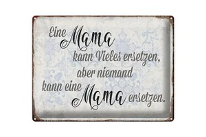Blechschild Spruch 40x30 cm Mama kann vieles ersetzen aber Deko Schild - Picture 1 of 5