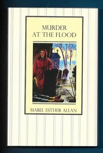 MABEL ESTHER ALLAN - MURDER AT THE FLOOD P/B 2009 RARE NORTH NORFOLK THRILLER - Picture 1 of 2