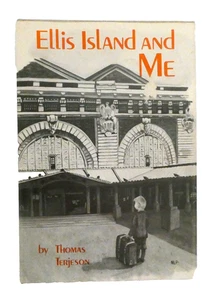 Ellis Island and Me Thomas Terjeson Norwegian Immigrant HC DJ Signed 1988 - Imagen 1 de 6