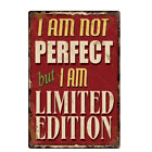 I Am Not Perfect But I Am Limited Edition Metal Tin Sign Quotes Retro Plaque