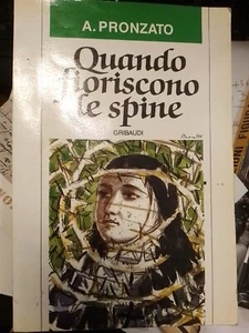 PRONZATO QUANDO FIORISCONO LE SPINE profilo bio della venerabile M. Giuseppina d - Picture 1 of 7