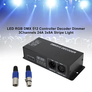 LED RGB DMX 512 Controller Decoder Dimmer 3Channels 24A 3x8A Stripe Light S5 - Picture 1 of 12