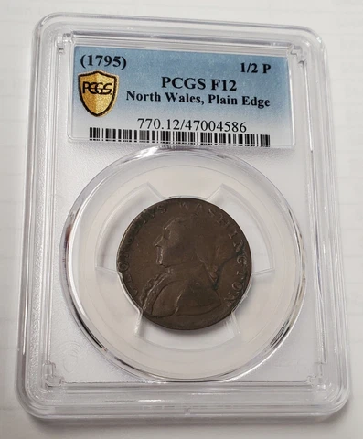 1795 George Washington North Wales 1/2P Plain Edge PCGS CERTIFIED F12 Colonial Cover