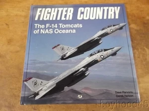 Fighter Country: The F-14 Tomcats of NAS Oceana by D. Parsons & D, Nelson-1992 - Picture 1 of 16