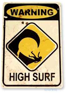 SEÑAL DE ESTAÑO Advertencia Alto Surf Casa de Playa Casa Casa Casa Rústico Surf Metal Decoración B851 - Imagen 1 de 2