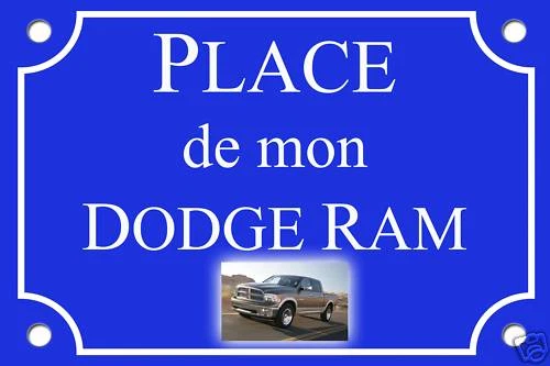 PLAQUE de RUE PLACE PICK UP DODGE RAM ALU 20x30 cm