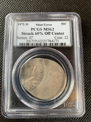 1972 D $0.50 Mint Error Struck 60% Off Center  PCGS MS-62 Cover