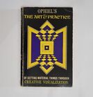 OPHIELS THE ART & PRACTICE OF GETTING MATERIAL THINGS BOOK 1976 