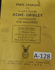Acme Gridley R, R-4 R06, RA-6, macchina barra mandrino 4 e 6, manuale ricambi anno 1944 - Foto 1 di 1