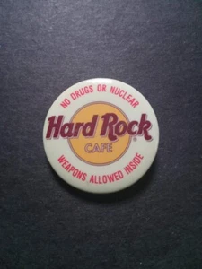 Vintage Hard Rock Cafe Button No Drugs Nuclear Weapons Allowed Inside Pin Back - Picture 1 of 3