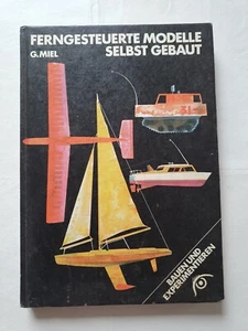 Ferngesteuerte Modelle selbst gebaut Aufbau Betrieb funkferngesteuerter Modelle - Bild 1 von 7