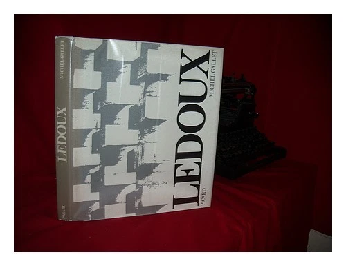 GALLET, MICHEL Claude-Nicolas Ledoux : (1736-1806)  1980 First Edition Hardcover - Image 1 of 1