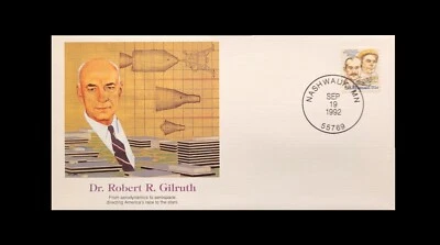 1992 NASHWAUK MN. THE PIONERS OF FLIGHT DR ROBERT R. GILRUTH FDC 31c STAMP  - Image 1 of 2