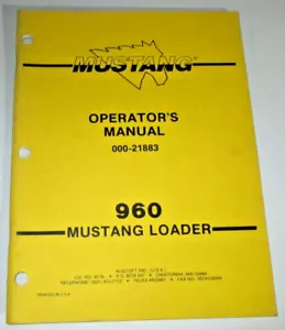 Mustang OMC Owatonna 960 Minicargadora Manual Operadores 000-21883 ¡ORIGINAL! - Imagen 1 de 3