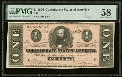 T-71 $1 1864 Confederate States Civil War Obsolete Banknote Currency, PMG ChAU58 - Image 1 of 4