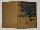 BLACK ROCK; A Tale of the Selkirk's: Ralph Connor. Fleming H. Revell, Pub. 1901