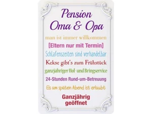 Pension Oma & Opa... Ganzjährig geöffnet... Blechschild 20 x 30 cm PC 300/510 - Bild 1 von 1