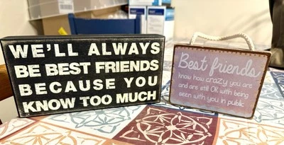 Set of 2- Best Friends Quote Signs, Black/White, Pink/White, Primitives by Kathy - Image 1 of 4
