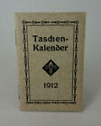 Taschenkalender original 1912 - DRUCKFRISCH (64385)