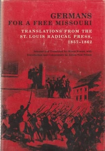 GERMANS FOR A FREE MISSOURI BY STEVEN ROWAN, 1ST ED, D/J - Imagen 1 de 1