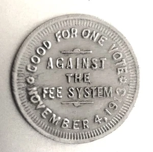 1913 Political Token: WF Robertson Commissioner Of Rev Vote Against Fee System - Picture 1 of 2