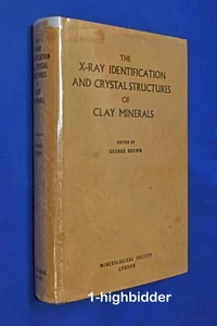 X-Ray Identification & Crystal Structures of Clay Minerals George Brown 1961 1st - Picture 1 of 7