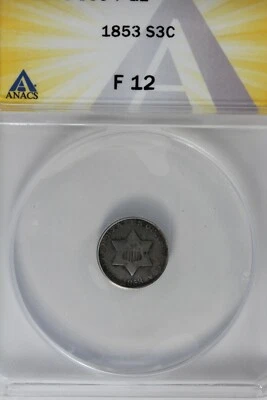 1853 .03 ANACS  F 12  STAR AND SHIELD three cent (3c) piece, Trime - Image 1 of 2