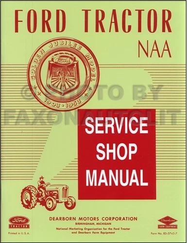 Ford Golden Jubilee 1953 y NAA Tractor Manual de taller 53 Ford Servicio de fábrica  Foto 1 de 1