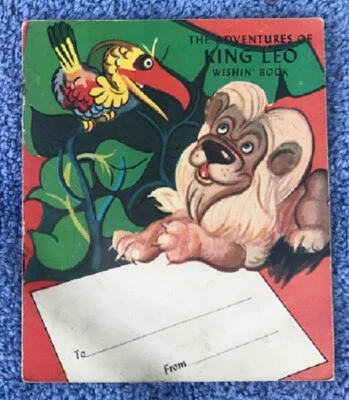 1950 WISHIN' BOOK THE ADVENTURES OF KING LEO (THE LION) - NO MARKS/TEARS-10 PICS - Image 1 of 4