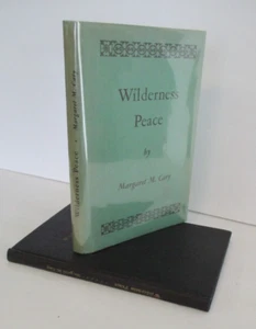 WILDERNESS PEACE von Margaret M. Cary, eingeschrieben & signiert, 1944, im DJ - Bild 1 von 6