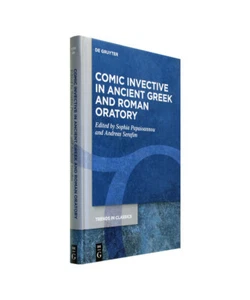 Comic Invective in Ancient Greek and Roman Oratory (Trends in Classics - Supplem - Bild 1 von 1