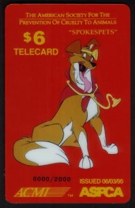 6 $. ASPCA "Spokespets" animierter Hund mit einer Haltung 0000 PRÄPARAT Telefonkarte - Bild 1 von 2