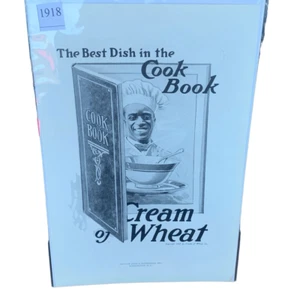 Vintage 1918 Cream of Wheat Best Dish in The Cookbook Ad Advertisement - Picture 1 of 3