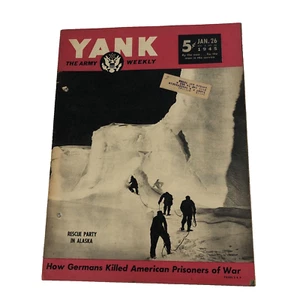 January 1945 WWII Yank Magazine Alaska Rescue POW's in Germany Malmedy Horror - Picture 1 of 21