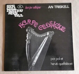 POL & HERVE QUEFFELEANT  An Triskell - Harpe Celtique LP 33T LDX 74640 état EX - Picture 1 of 4