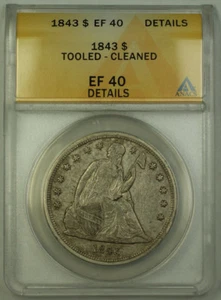 1843 Seated Liberty Silver Dollar $1 ANACS EF-40 Details JMX - Picture 1 of 2