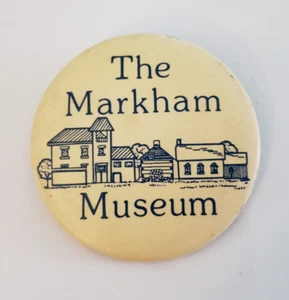 The Markham Museum 2.25 in Pinback Pin Button - Bild 1 von 2