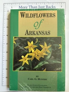 Wildflowers of Arkansas, Hunter , By Carl G. Hunter - New Sealed - Imagen 1 de 2