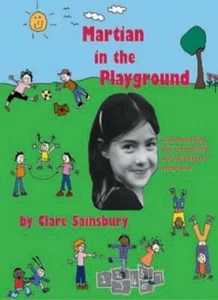 Martian in the Playground: Understanding the Schoolchild with Asperger's Synd. - Picture 1 of 1