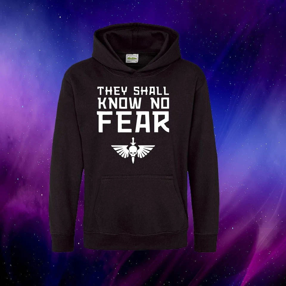 GILDAN They Shall Know NO Fear Space Marines Inspired Nerd Gift Kids/Adult Hoodie Hood