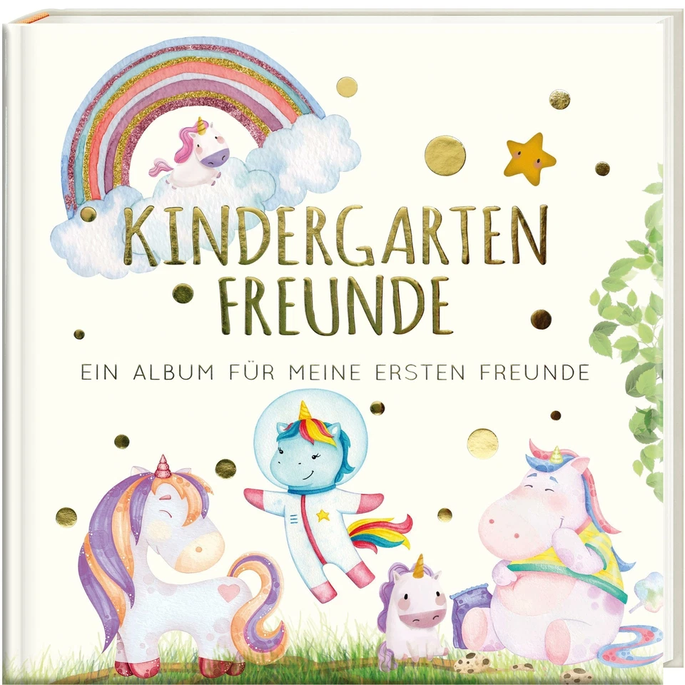 Kindergartenfreunde-Einhorn von Pia Loewe (2021, Gebundene Ausgabe)