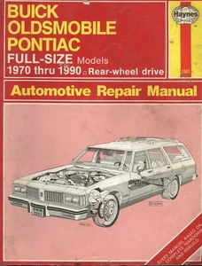Buick Oldsmobile Pontiac Full-Size Models 1970 to 1990 ~  Repair Manual ~ Haynes - Picture 1 of 1
