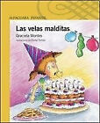 Velas Malditas (Serie Amarilla) (6 Años) - Montes Graciela