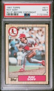 1987 Topps #671 RAY SOFF St. Louis Cardinals - NO d Error… PSA 9… HIGHEST graded
