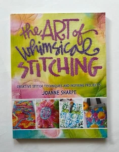 J. Sharpe THE ART OF WHIMSICAL STITCHING Creative Stitch Techniques | Paperback - Picture 1 of 7