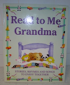 VTG READ TO ME GRANDMA STORIES RHYMES & SONGS CAROLINE REPCHUK Hard Cover - Picture 1 of 19