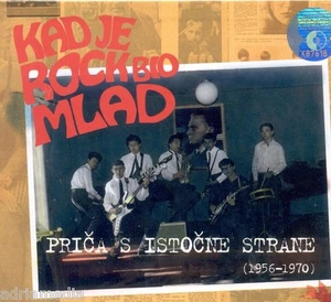 KAD JE ROCK BIO MLAD 6 CD Prica s istocne strane 1956 – 1970 Ivica Serfezi Lola - Imagen 1 de 2