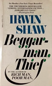 Beggarman, Thief by Irwin Shaw / 1978 Dell Paperback Historical Novel - Picture 1 of 1