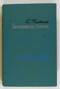 Le chemin des étoiles C. Tsiolkovski - Picture 1 of 5